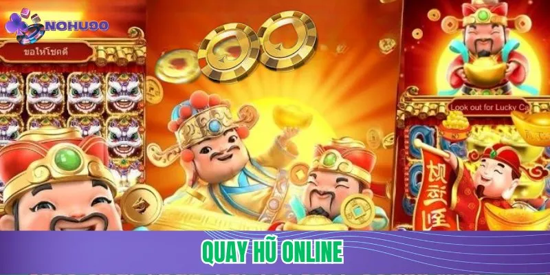 Quay Hũ Online